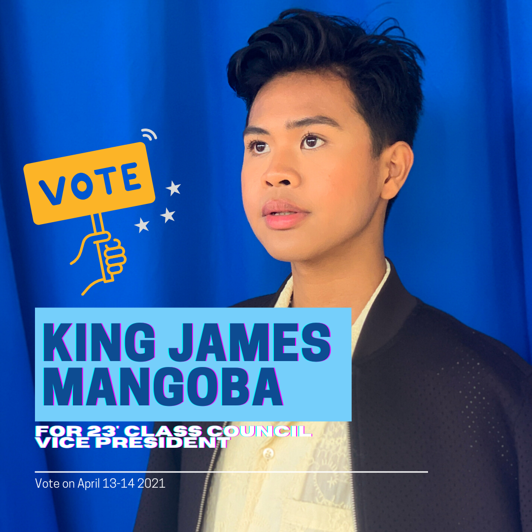 Vote King James Mangoba - Class of 2023 Vice President. Photo of King James included